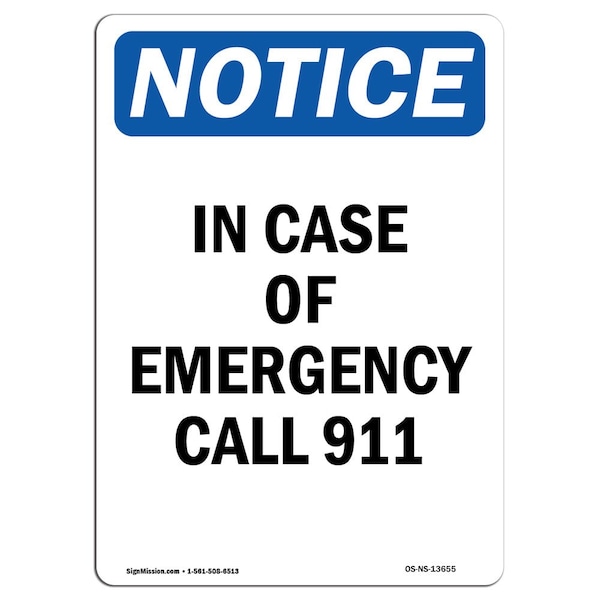Signmission OSHA Notice, 5" Height, In Case Of Emergency Call 911 Sign, 5" X 3.5", Portrait OS-NS-D-35-V-13655 - main